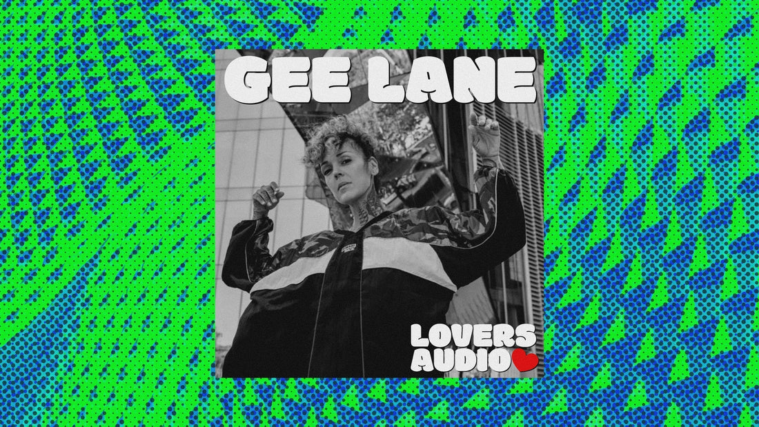 Lovers Audio Mix: Gee Lane