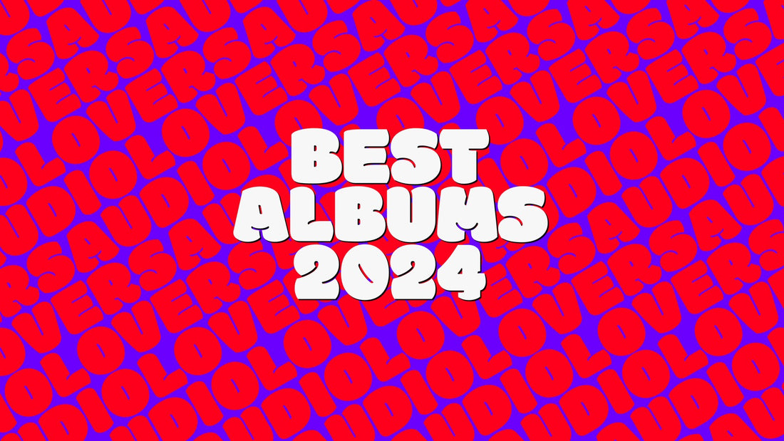 Lovers Audio’s Favorite Albums of 2024