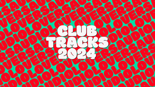 Lovers Audio’s Favorite Club Tracks of 2024