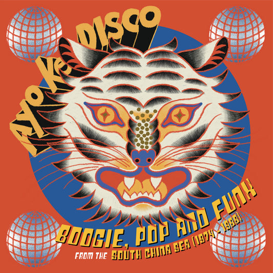 Ayo Ke Disco: Boogie, Pop & Funk from the South China Sea (1974-1988)