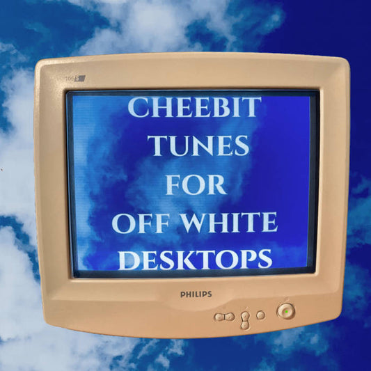 Cheebit - Tunes For Off White Desktops